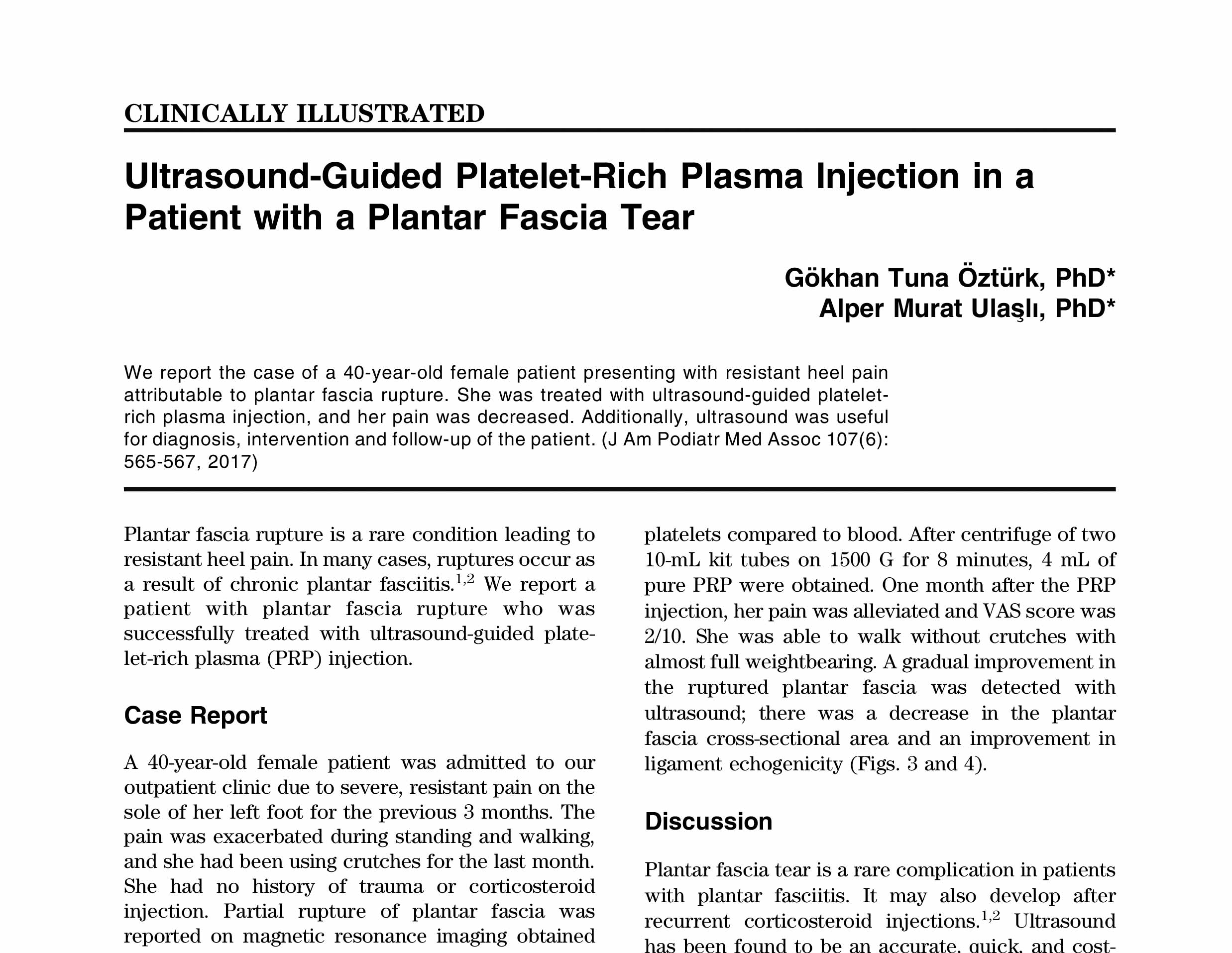 Ultrasound-Guided Platelet-Rich Plasma Injection in a Patient with a Plantar Fascia Tear