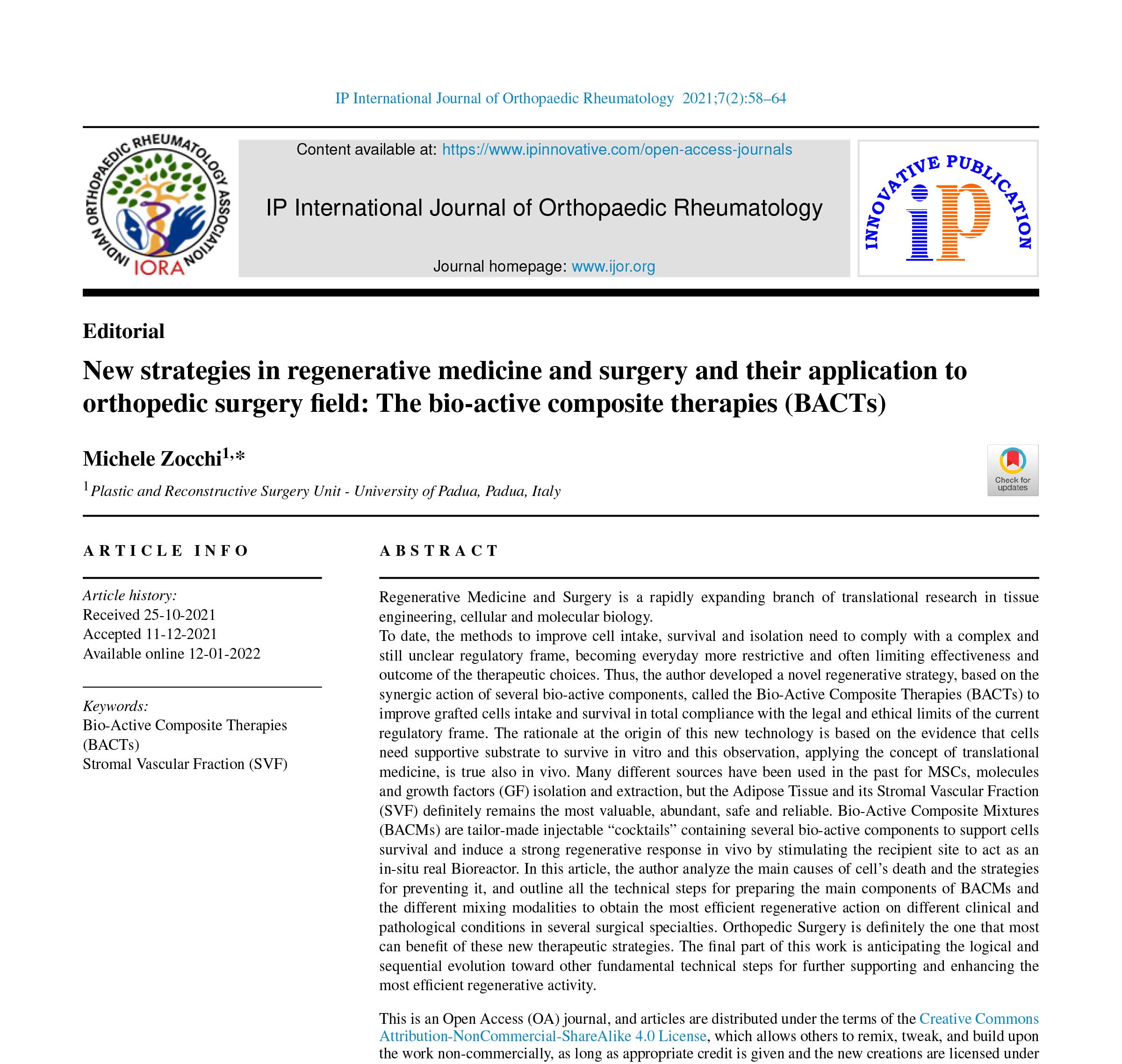 New strategies in regenerative medicine and surgery and their application to orthopedic surgery field: The bio-active composite therapies (BACTs)